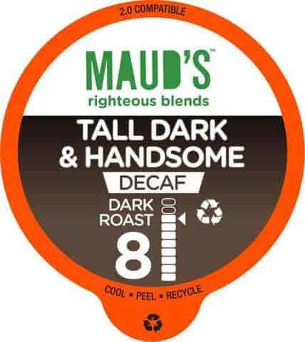Maud's Righteous Blends Decaf Tall Dark & Handsome Dark Roast Recyclable Coffee Pods 100ct