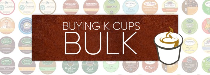 K cups®  Bulk