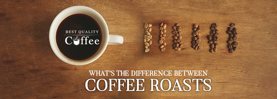 Difference Between Coffee Roasts