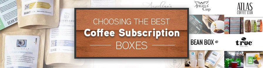 Best Coffee Subscriptions for Coffee Snobs