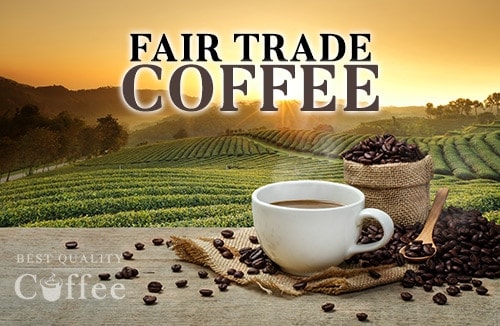 What is Fair Trade Coffee