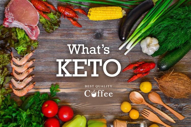 What's Keto and Keto Coffee