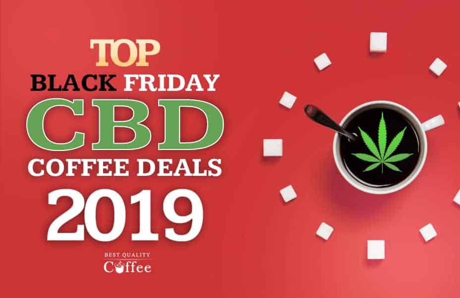 CBD Coffee Deals Black Friday Cyber Monday