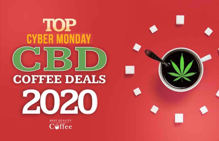 Best CBD Coffee Cyber Monday Deals