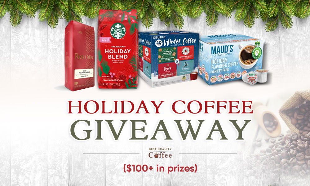 Holiday Coffee Giveaway Holiday Coffee Flavors Best Quality Coffee