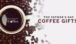 Father's Day Coffee Gifts