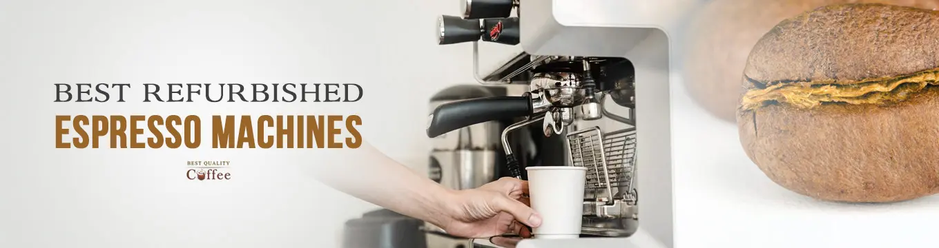 best refurbished espresso machine