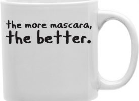 CMG11-IGC-MASCARA The More Mascara The Better 11 oz Ceramic Coffee Mug
