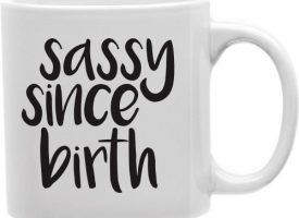 CMG11-IGC-SASSY Sassy Since Birth 11 oz Ceramic Coffee Mug