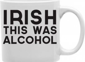 CMG11-IGC-IRISH3 Irish This Was Alcohol 11 oz Ceramic Coffee Mug