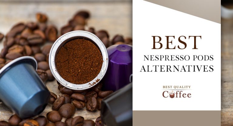 The Best Nespresso Pod Alternatives in 2023