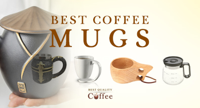 Be Inspired by the Best Coffee Mugs for Coffee Lovers