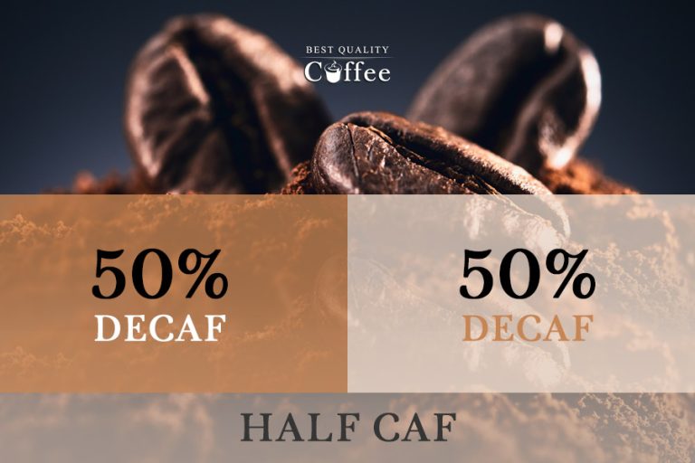 The Best Half Caff Coffee and K Cups Half the Caffeine with All the