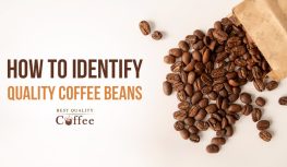 How to Identify Quality Coffee Beans