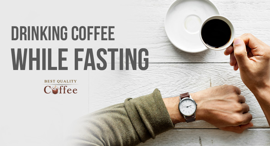 Drinking Coffee While Fasting (intermittent fasting)