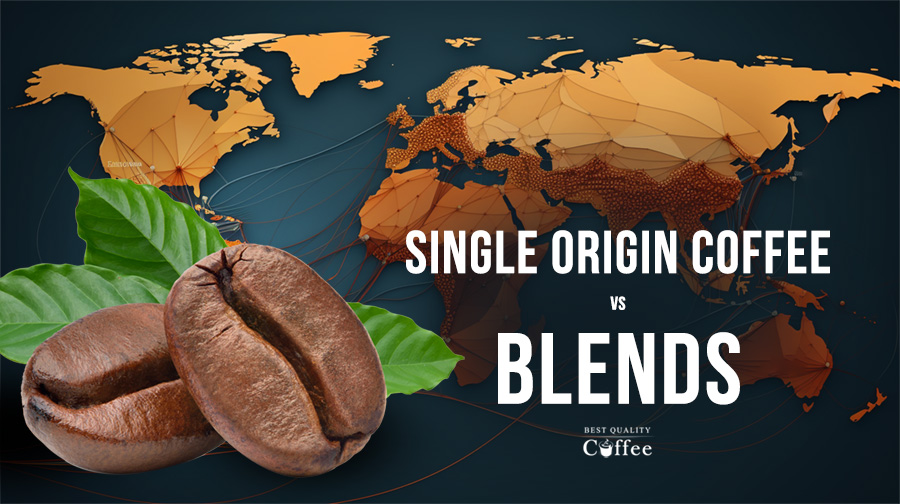 Single Origin Coffee vs Blends
