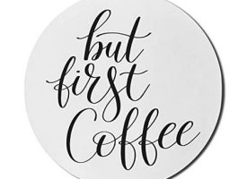 But First Coffee Mouse Pad for Computers Monochromatic Illustration with Hand Written Morning Themed Text Round Non-Slip Thick Rubber Gaming Mousepad 8 Round Charcoal Grey White