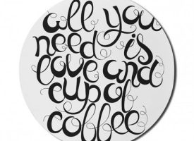 All You Need Is Love Mouse Pad for Computers All You Need is Love and a Cup of Coffee Lettering Words Round Non-Slip Thick Rubber Modern Gaming Mousepad 8 Round Black and White by Ambesonne