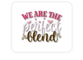 DistinctInk Mouse Pad - 1/4 Foam Rubber - We Are the Perfect Blend - Love Coffee