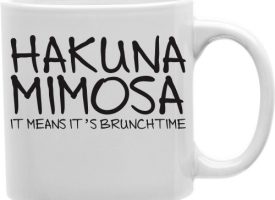 Hakuna MI Amosa It Means It's Brunch Time 11 oz Ceramic Coffee Mug