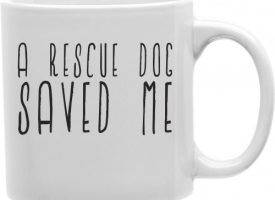 A Rescue Dog Saved Me 11 oz Ceramic Coffee Mug