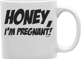 Honey - I Am Pregnant April Fools 11 oz Ceramic Coffee Mug